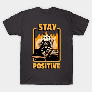 stay positive T-Shirt